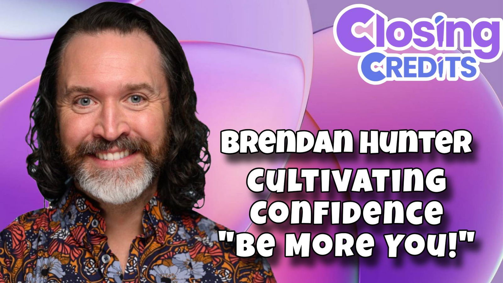 Cultivating Confidence "Be More You"