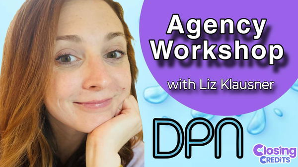 DPN Agency Workshop with Liz Klausner