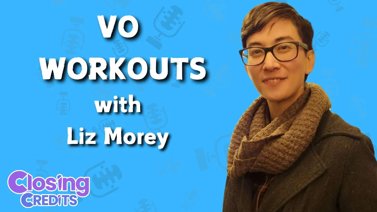 VO Workouts with Liz Morey
