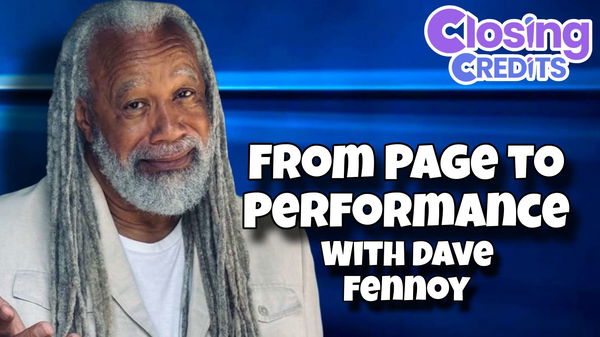 Page to Performance: Working the Copy with Dave Fennoy