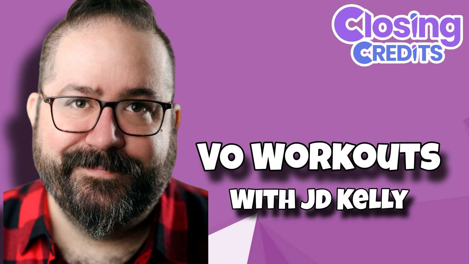 VO Workouts with JD Kelly
