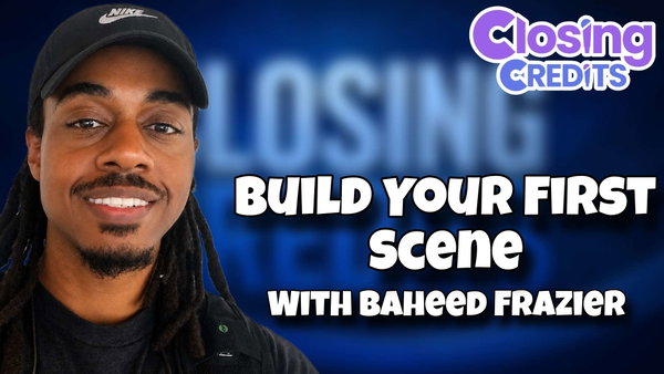 Build Your First Scene