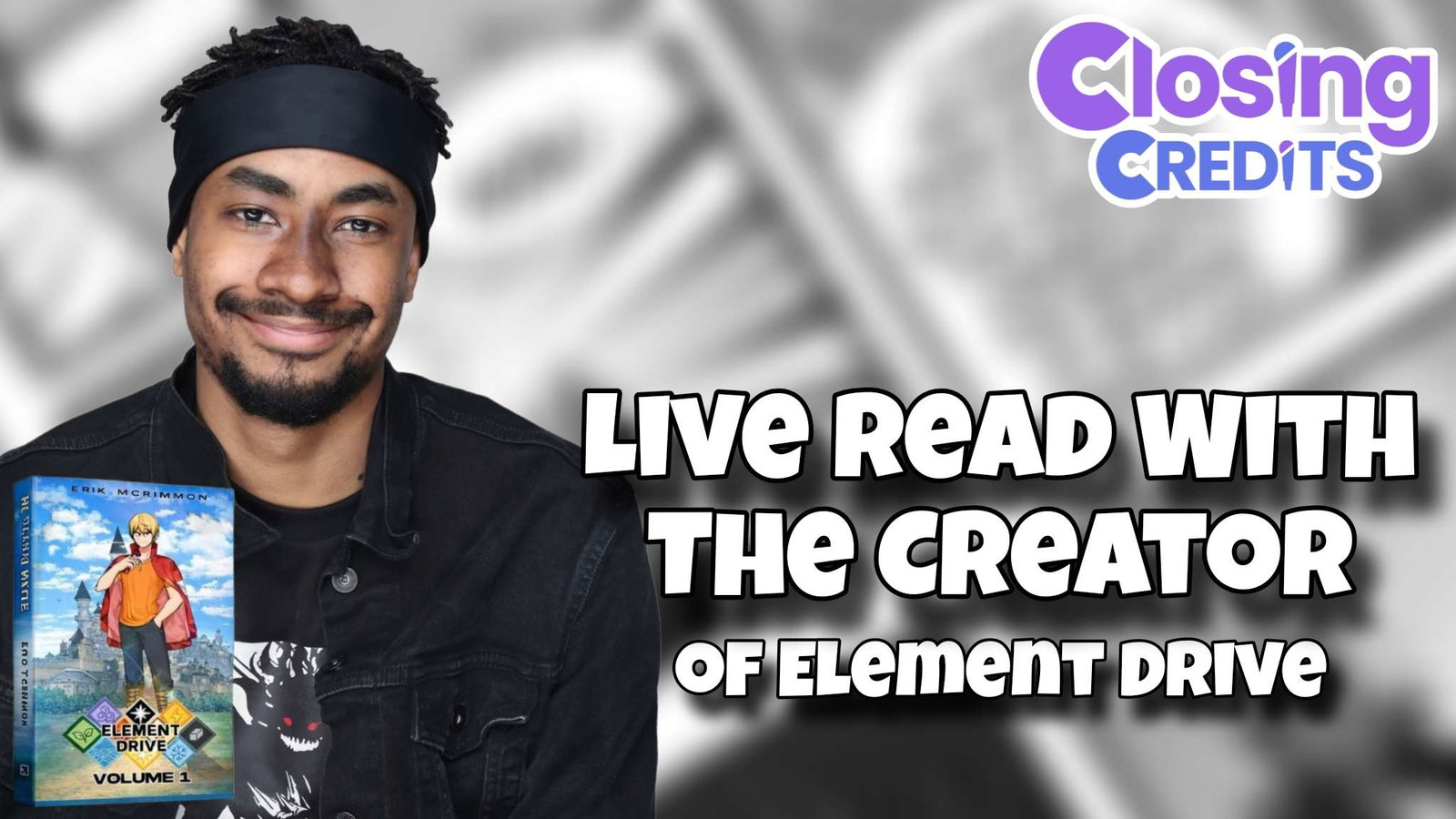 Live Read with the Creator: Element Drive