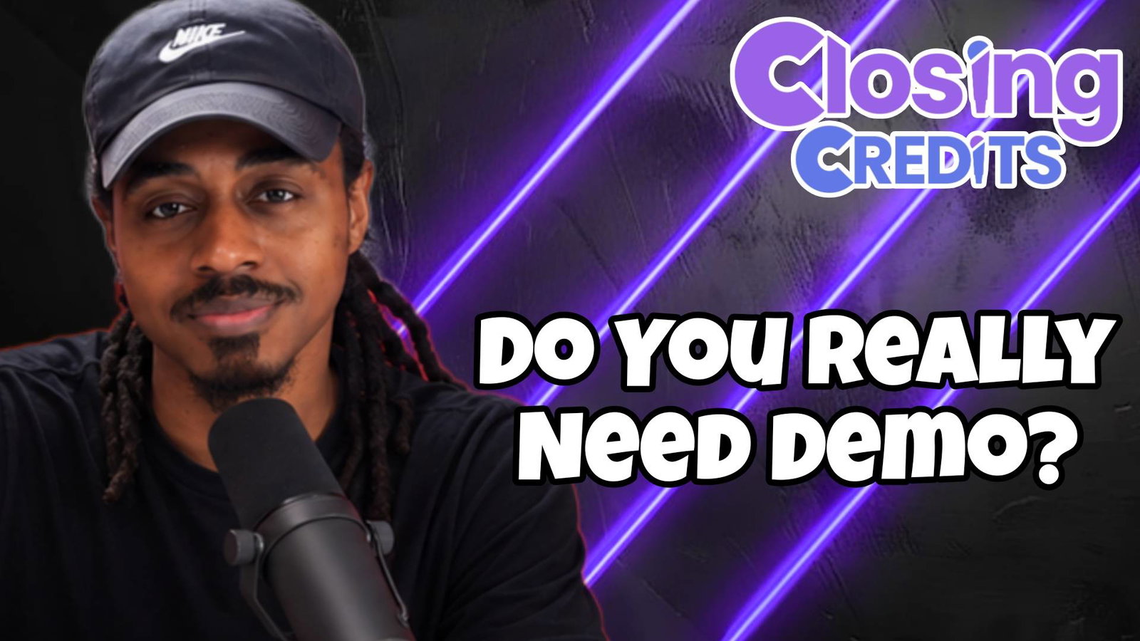 Do You Really Need a Demo?