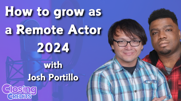 Growing as a Remote Actor in 2024