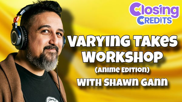 Varying Takes Workshop with Shawn Gann